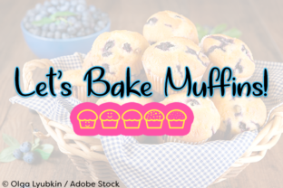Let s Bake Muffins Font: A Branding Review