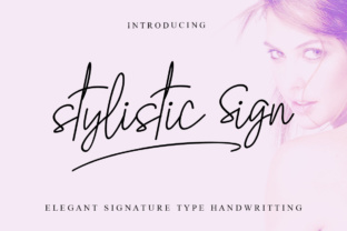 The Stylistic Sign Font: A Designer’s Branding Review